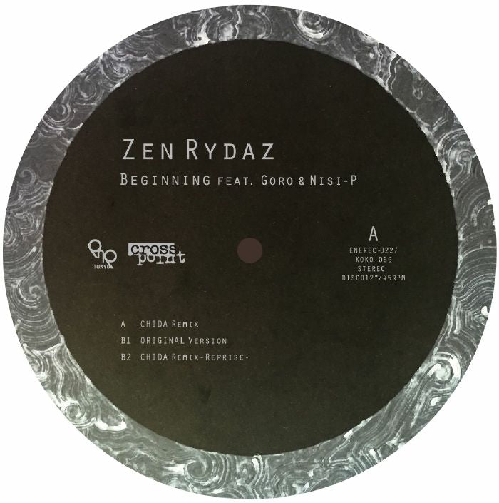 ZEN RYDAZ - BEGINNINGS REMIX EP (FEAT. GORO, NISI-P)