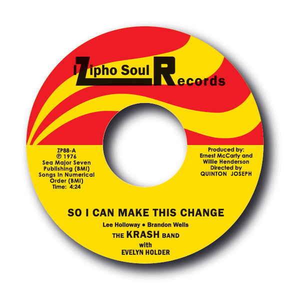 The Krash Band / Oneness - So, I Can Make This Change / Hard To Know