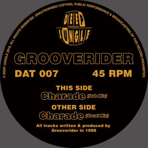 Grooverider – Charade (ONE PER PERSON)