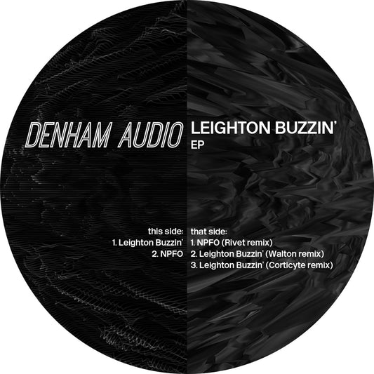 DENHAM AUDIO - Leighton Buzzin EP