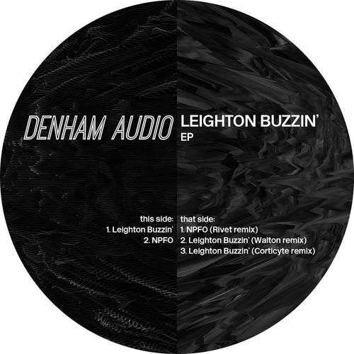 DENHAM AUDIO - Leighton Buzzin EP