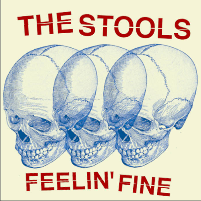 The Stools – Feelin' Fine