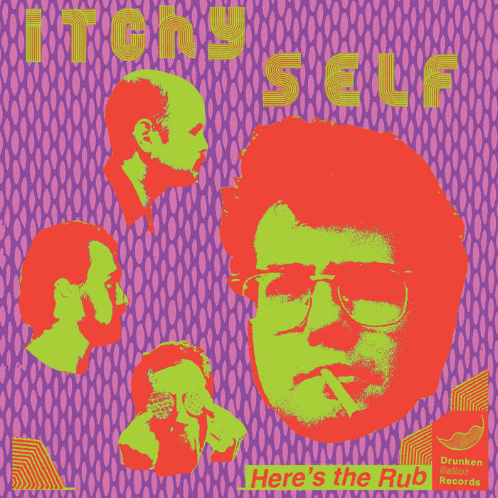 Itchy Self  –  Here's The Rub