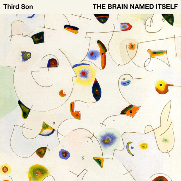 Third Son - The Brain Named Itself