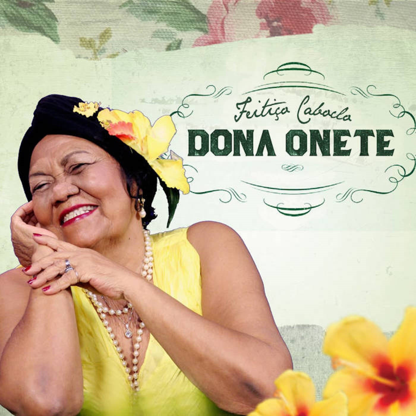 Dona Onete - Feitiço Caboclo