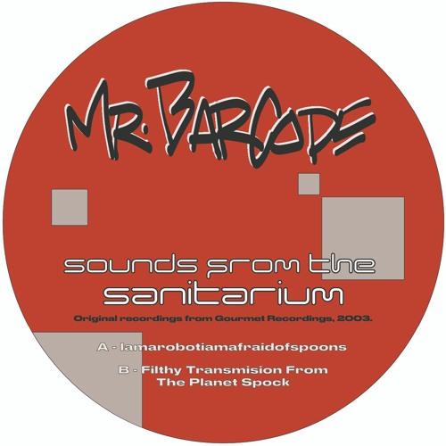 Mr. Barcode - Sounds From The Sanitarium