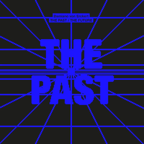Damiano von Erckert - The Past The Present The Future (2LP)