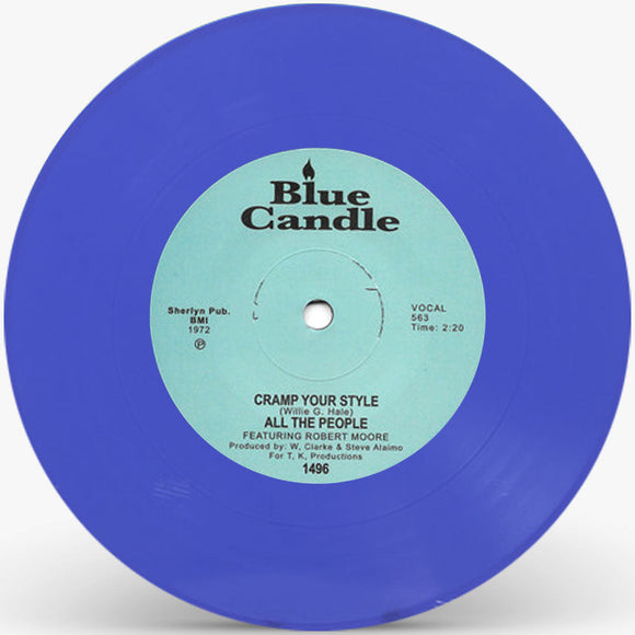 ALL THE PEOPLE - CRAMP YOUR;GR: / WATCHA GONNA DO ABOUT IT? (Blue Vinyl Repress)