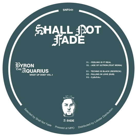 Byron The Aquarius - What Up Doe? Vol 1