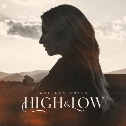 Caitlyn Smith - High & Low [CD]