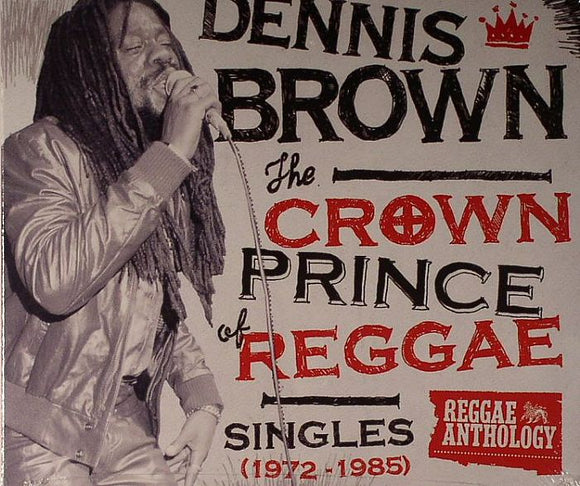 DENNIS BROWN - CROWN PRINCE OF REGGAE [3CD]