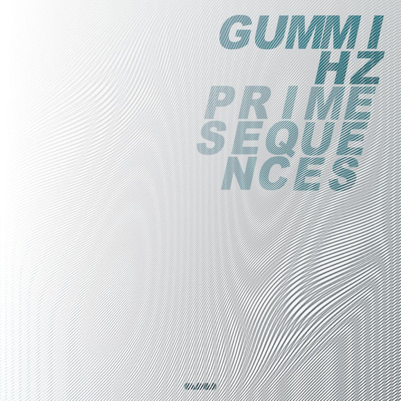GUMMIHZ - PRIME SEQUENCES LP