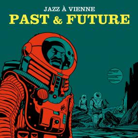 VARIOUS ARTISTS - JAZZ A VIENNE : PAST & FUTURE