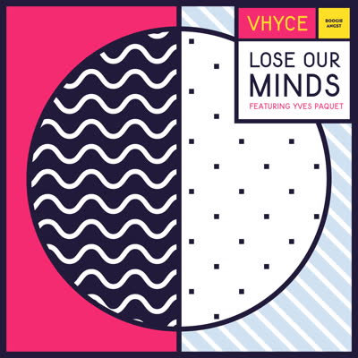Vyhce - 'Lose Our Minds (feat. Yves Paquet)'