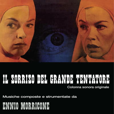 Ennio Morricone -'Il Sorriso Del Grande Tentatore'