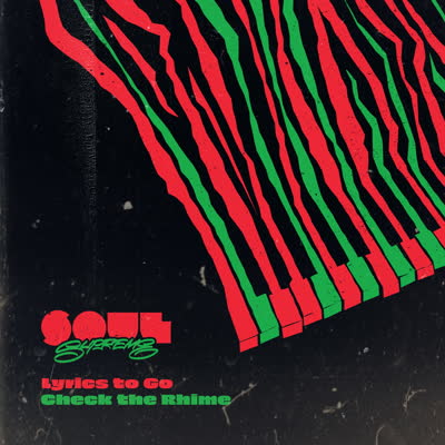 Soul Supreme - 'Check the Rhime / Lyrics to Go'