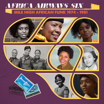 Various Artists - 'Africa Airways Six (Mile High Funk 1974 - 1981)'