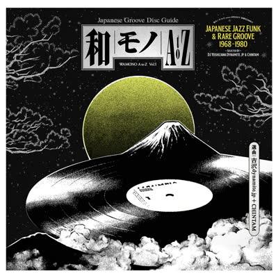Various - WAMONO A to Z Vol I - Japanese Jazz Funk & Rare Groove 1968-1980 (Selected by DJ Yoshizawa Dynamite & Chintam)