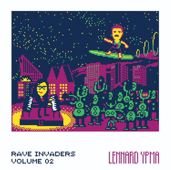 Lennard Ypma - Rave Invaders Vol. II (w/ Legowelt Remix)
