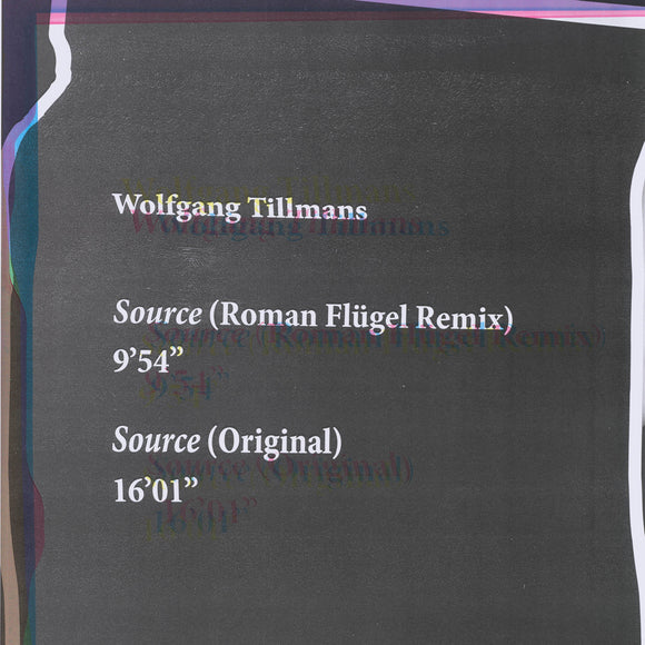 Wolfgang Tillmans - Source (Roman Flügel Remixes/Original)