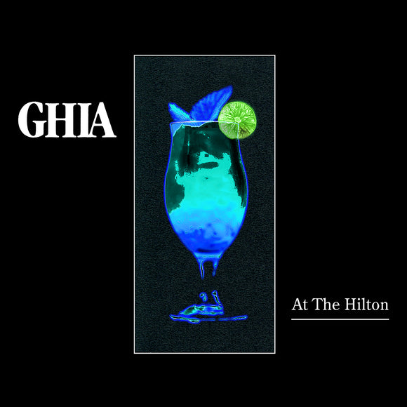 Ghia - At The Hilton (LTD, Thick high quality sleeve)