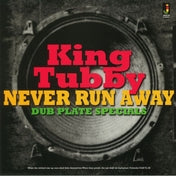 Never Run Away: Dub Plate Specials (Jamaican Recordings Vinyl)