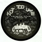 DLR/HYDRO/WAR - Not Too Late