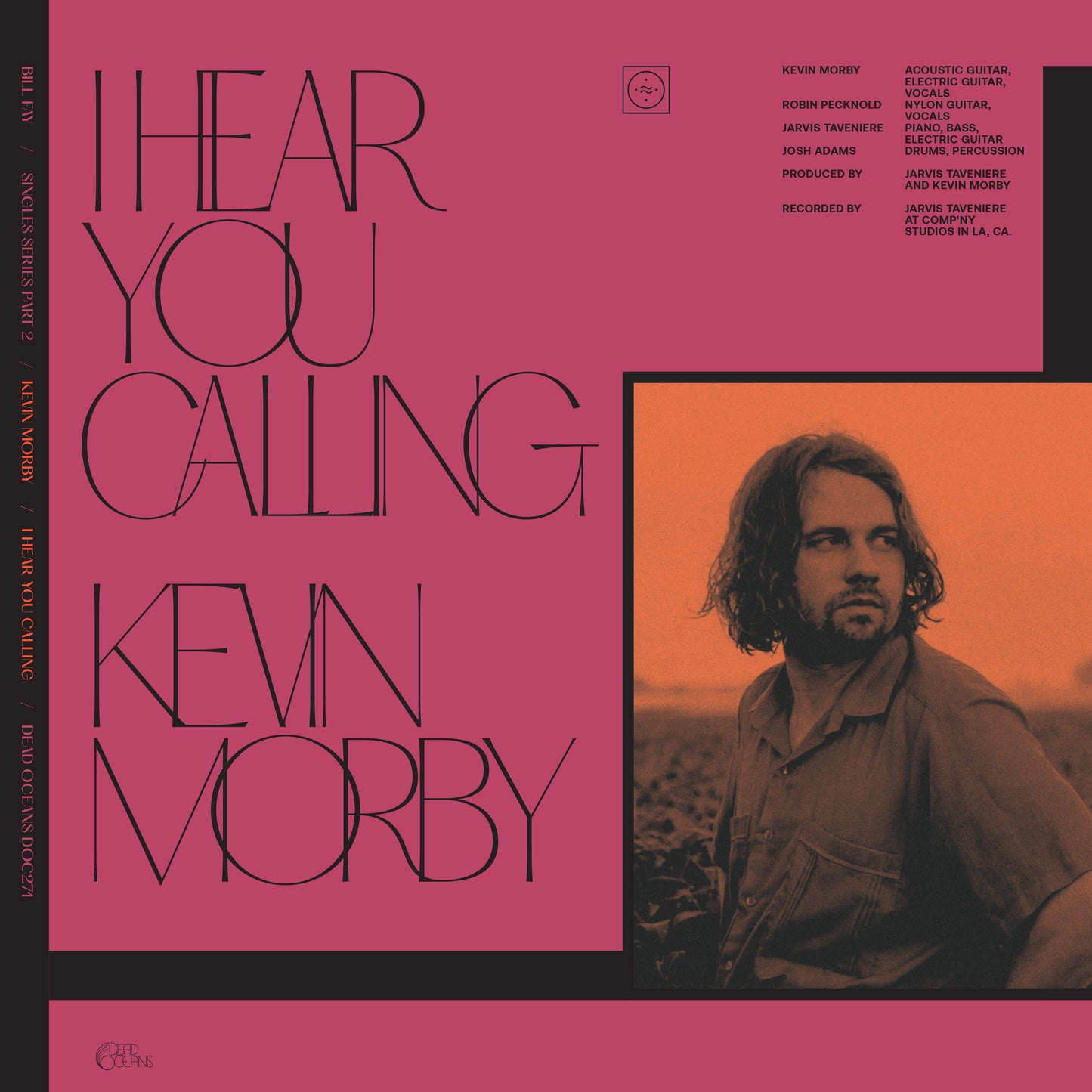 Bill Fay & Kevin Morby - I Hear You Calling