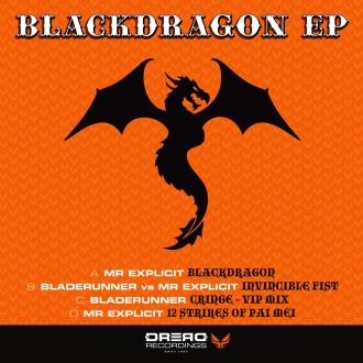BLADERUNNER vs MR EXPLICIT - Blackdragon EP