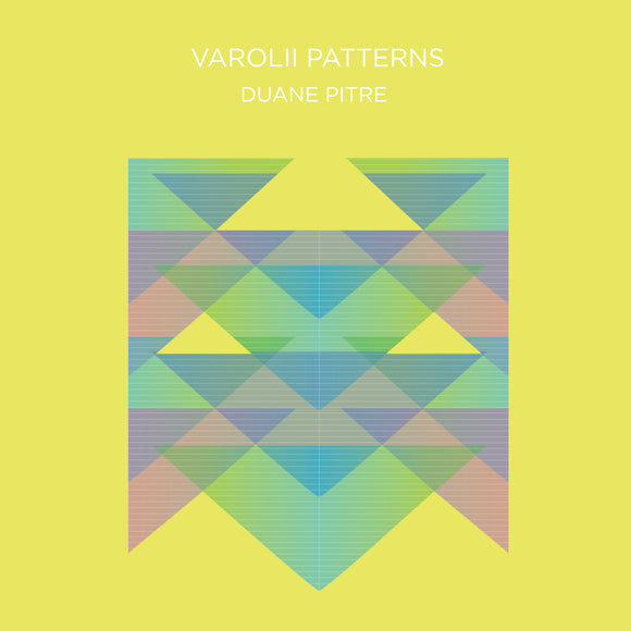 Duane Pitre - Varolii Patterns [Tape]