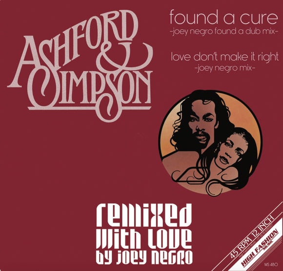 Ashford & Simpson - Found A Cure (Remixed With Love By Joey Negro)