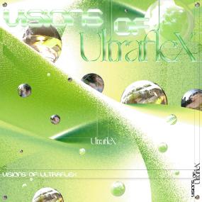 ULTRAFLEX - VISIONS OF ULTRAFLEX