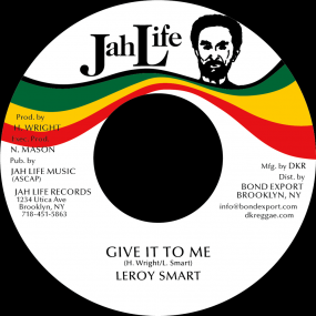LEROY SMART - GIVE IT TO ME