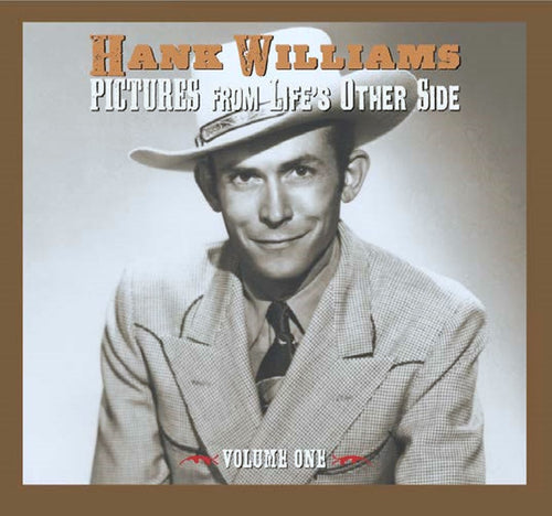 Hank Williams - Pictures From Life's Other Side, Vol. 1 [2CD Digpack]