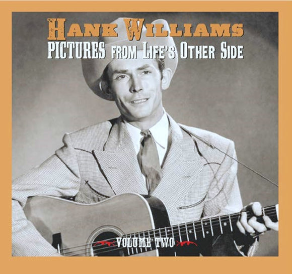 Hank Williams - Pictures From Life's Other Side, Vol. 2 [2CD Digpack]