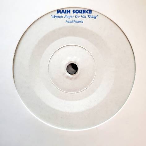 Main Source - Watch Roger Do His Thing