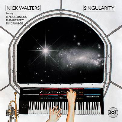 Nick Walters - Singularity (feat. Tenderlonious, Tim Carnegie & Thibaut Remy) [CD]