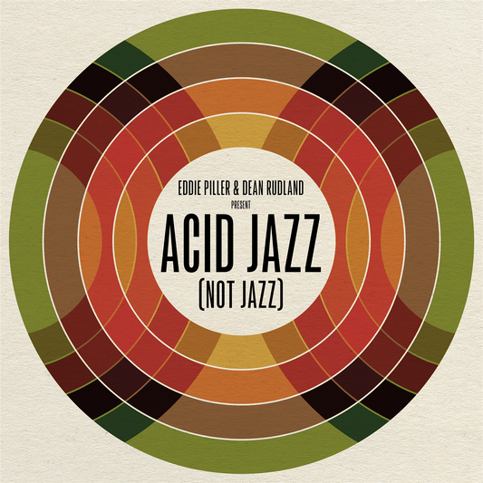 Various Artists - Eddie Piller & Dean Rudland present: Acid Jazz (Not Jazz)