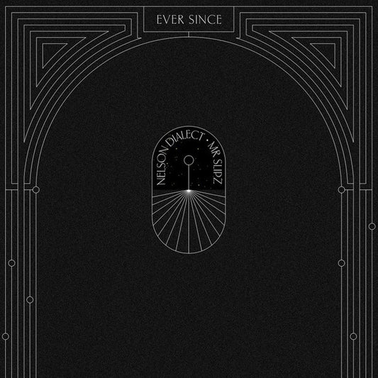 Nelson Dialect & Mr Slipz - Ever Since [Black & White Splatter 2LP]