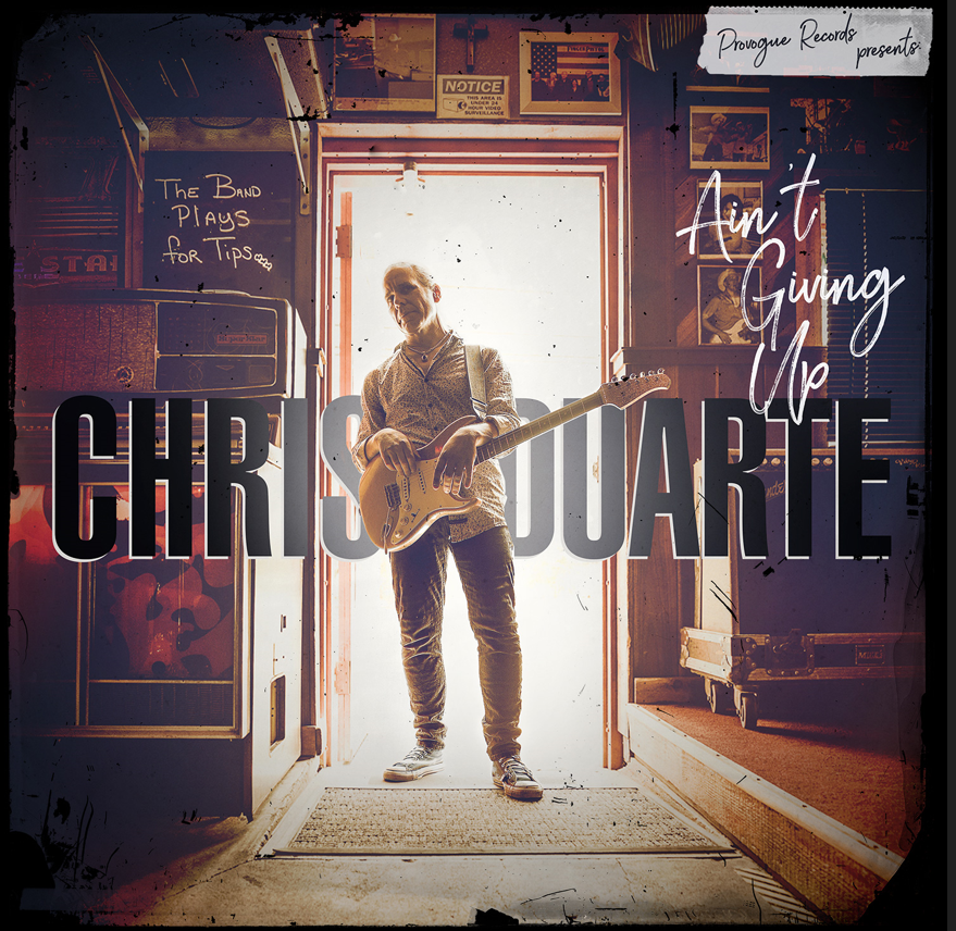 Chris Duarte - Ain't Giving Up [CD]