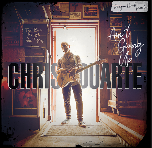 Chris Duarte - Ain't Giving Up [CD]