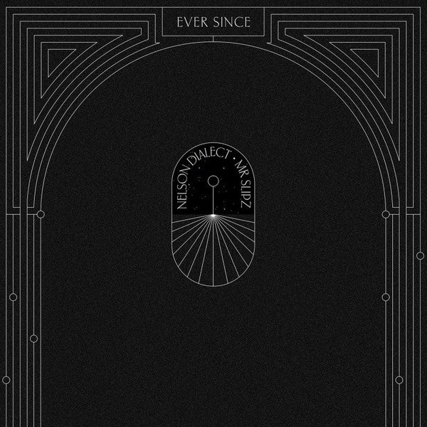 Nelson Dialect & Mr Slipz - Ever Since [Black & White 2LP]
