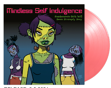Mindless Self Indulgence - Frankenstein Girls Will Seem Strangely Sexy (1LP Coloured Pink)