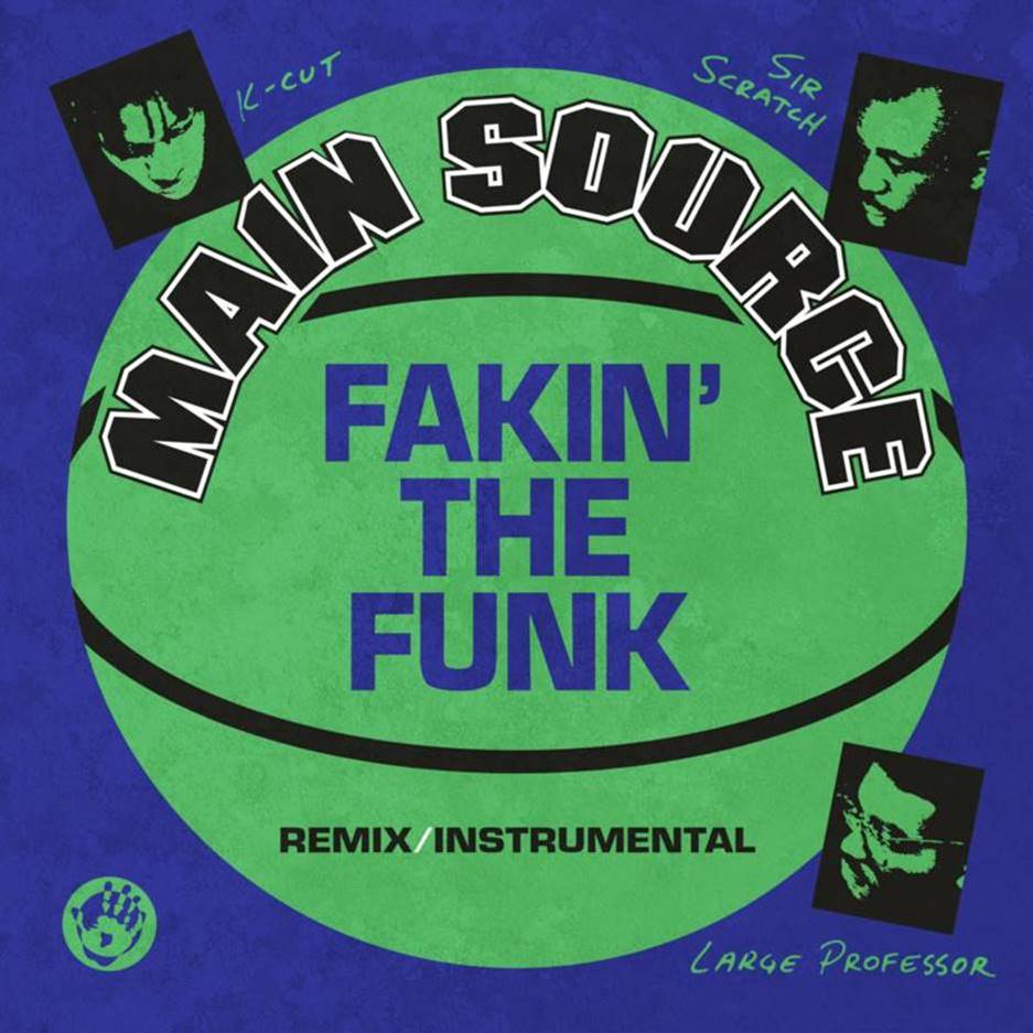 MAIN SOURCE - FAKIN' THE FUNK 7"