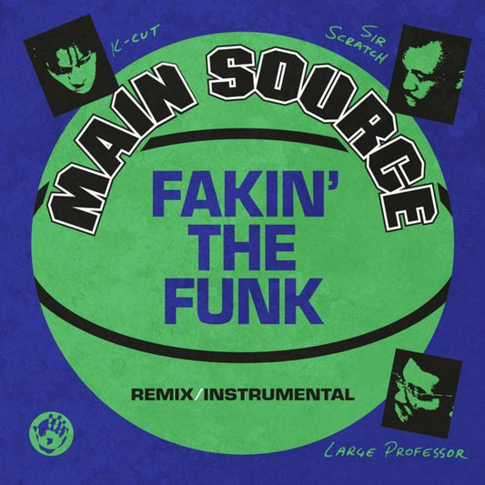 MAIN SOURCE - FAKIN' THE FUNK 7"