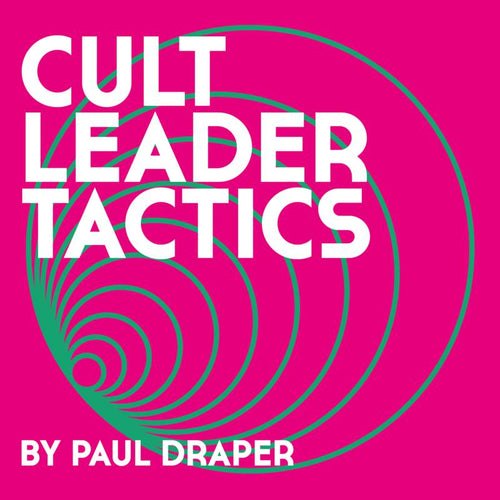Paul Draper - Cult Leader Tactics [Indie Exclusive LP + 7"]