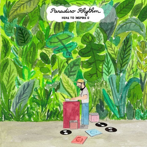 Paradiso Rhythm - Here To Inspire You