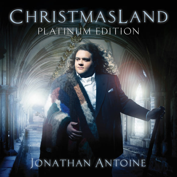 Jonathan Antoine - ChristmasLand (Platinum Edition)