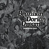Manfredo Fest - Brazilian Dorian Dream (1976) [Black Vinyl]