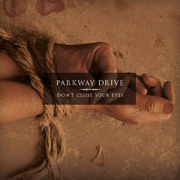 Parkway Drive - Don't Close Your Eyes [Beer coloured vinyl]